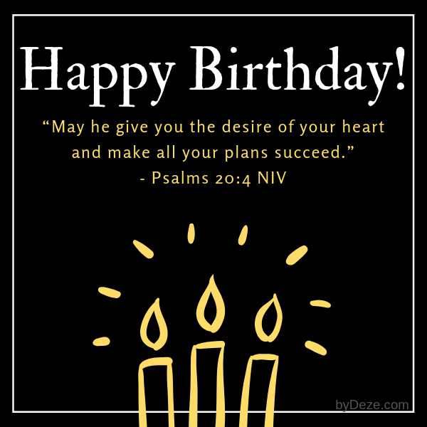 a picture of candles with a happy birthday bible verse is from psalms 20:4