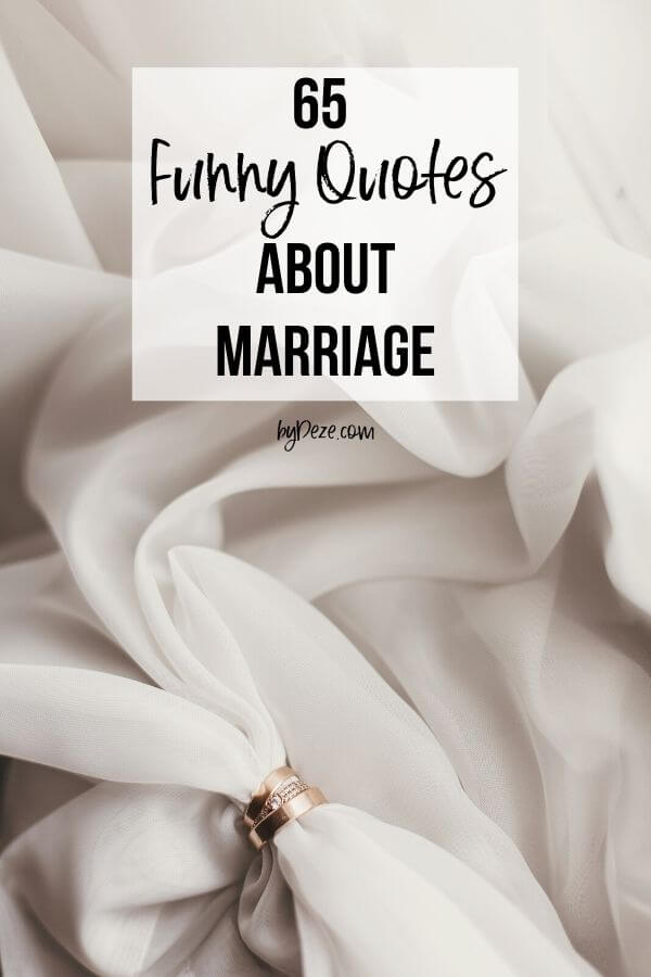 65 funny quotes about marriage