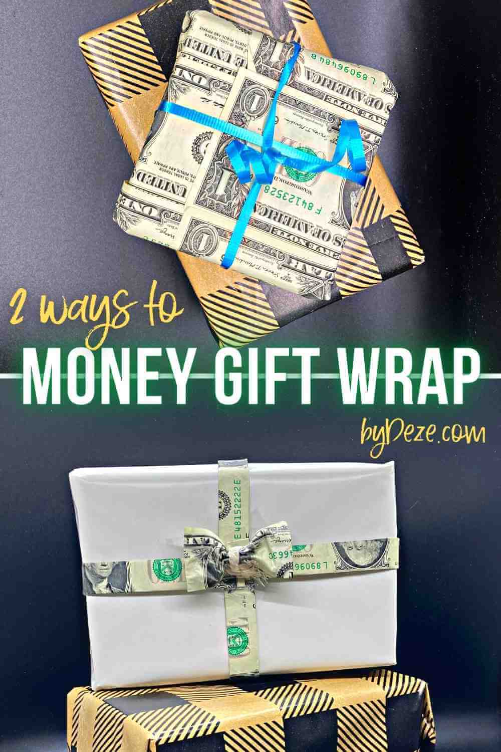 2 ways to gift wrap with money