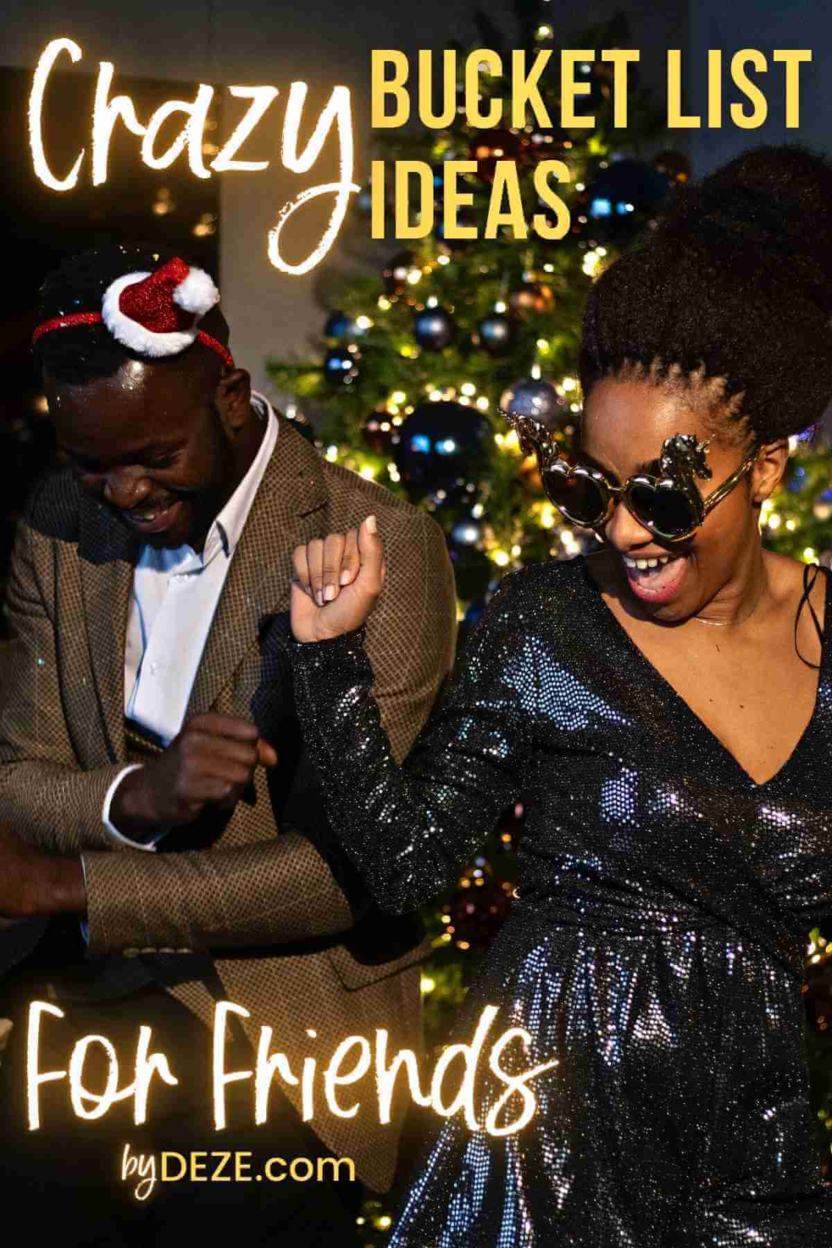 crazy bucket list ideas