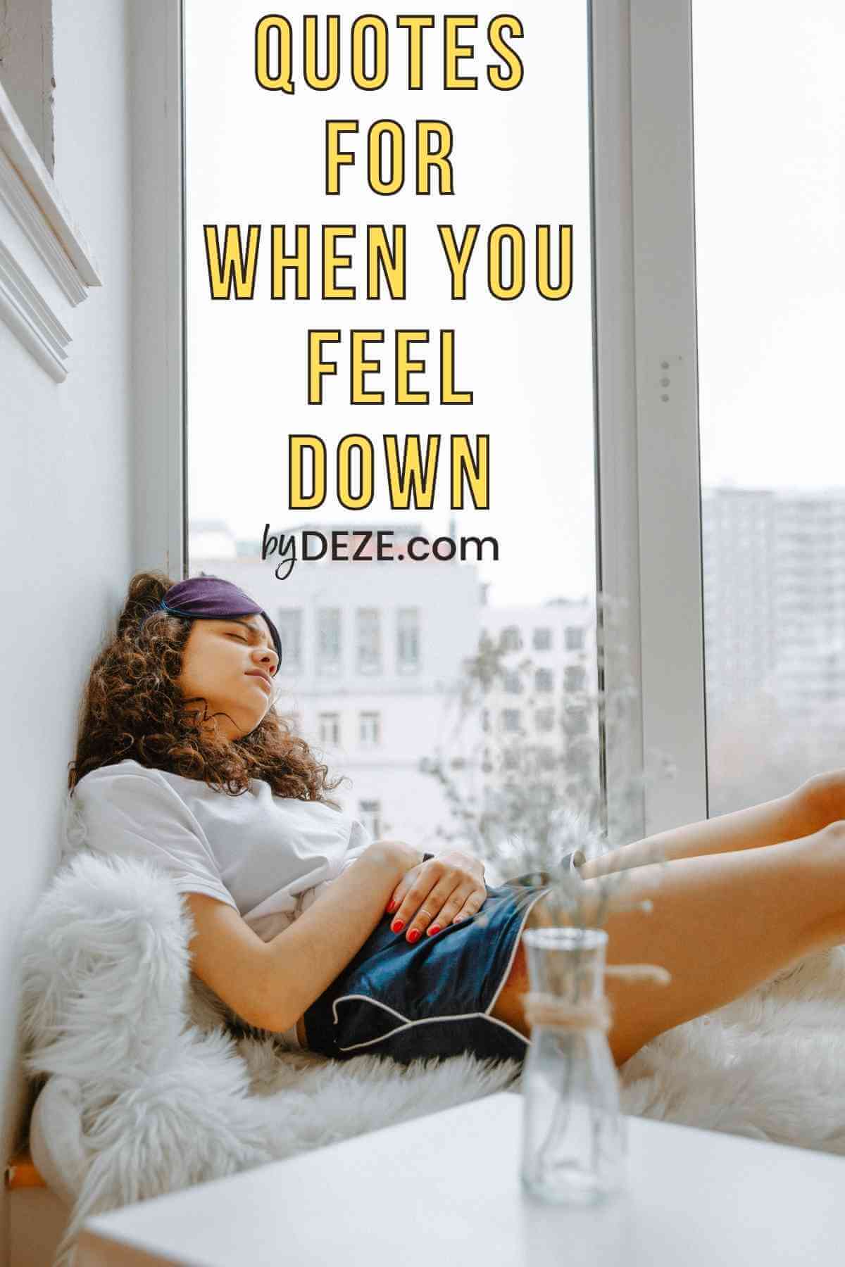 quotes for when you feel down