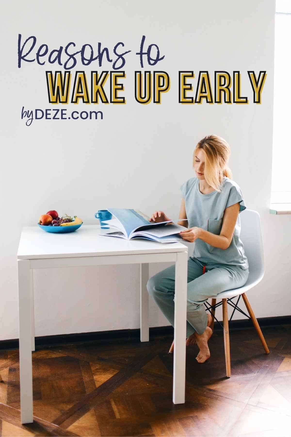 reasons to wake up early