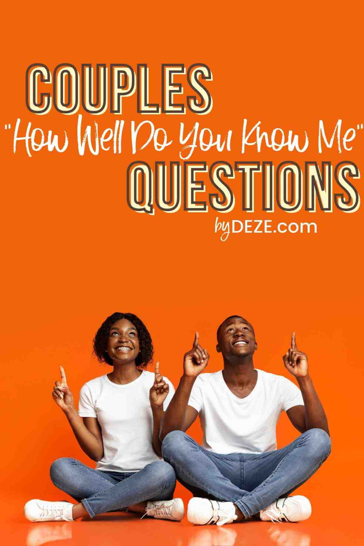 how well do you know me questions for couples