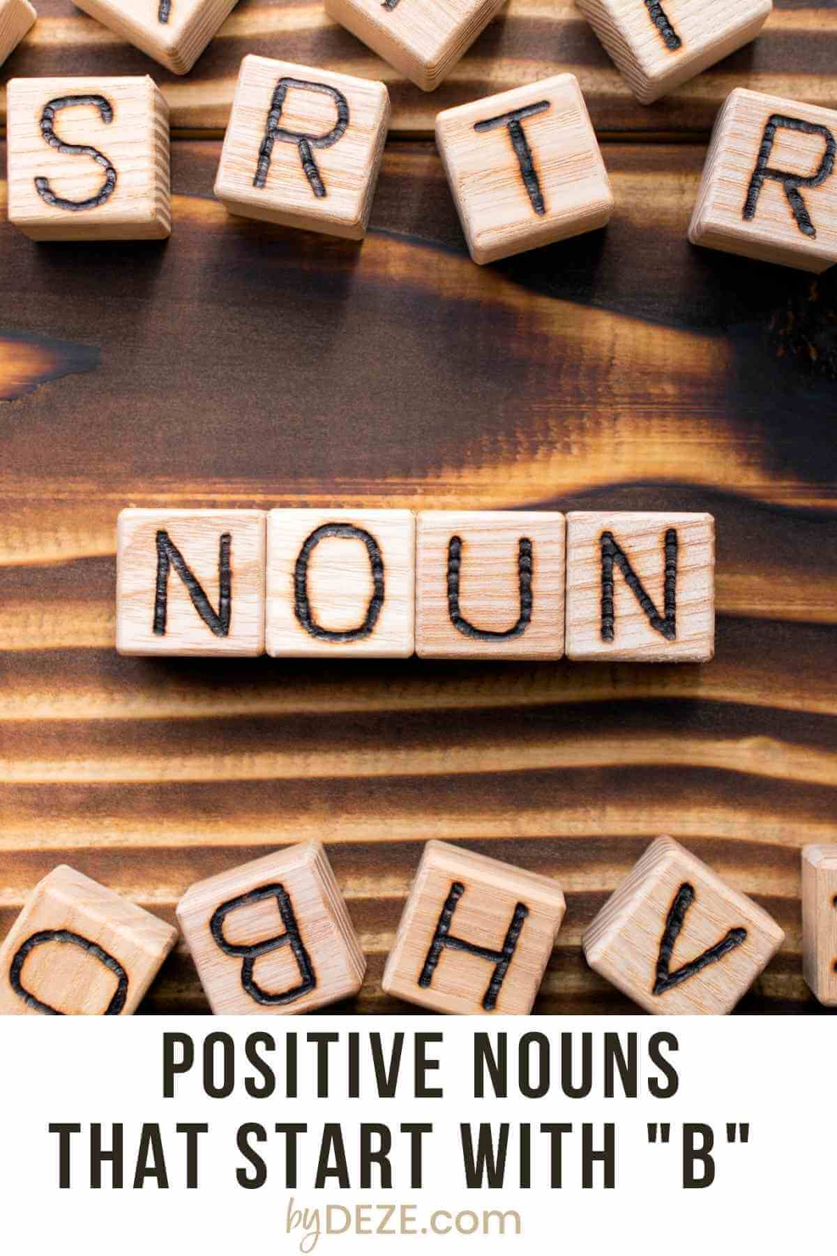 positive nouns that start with b