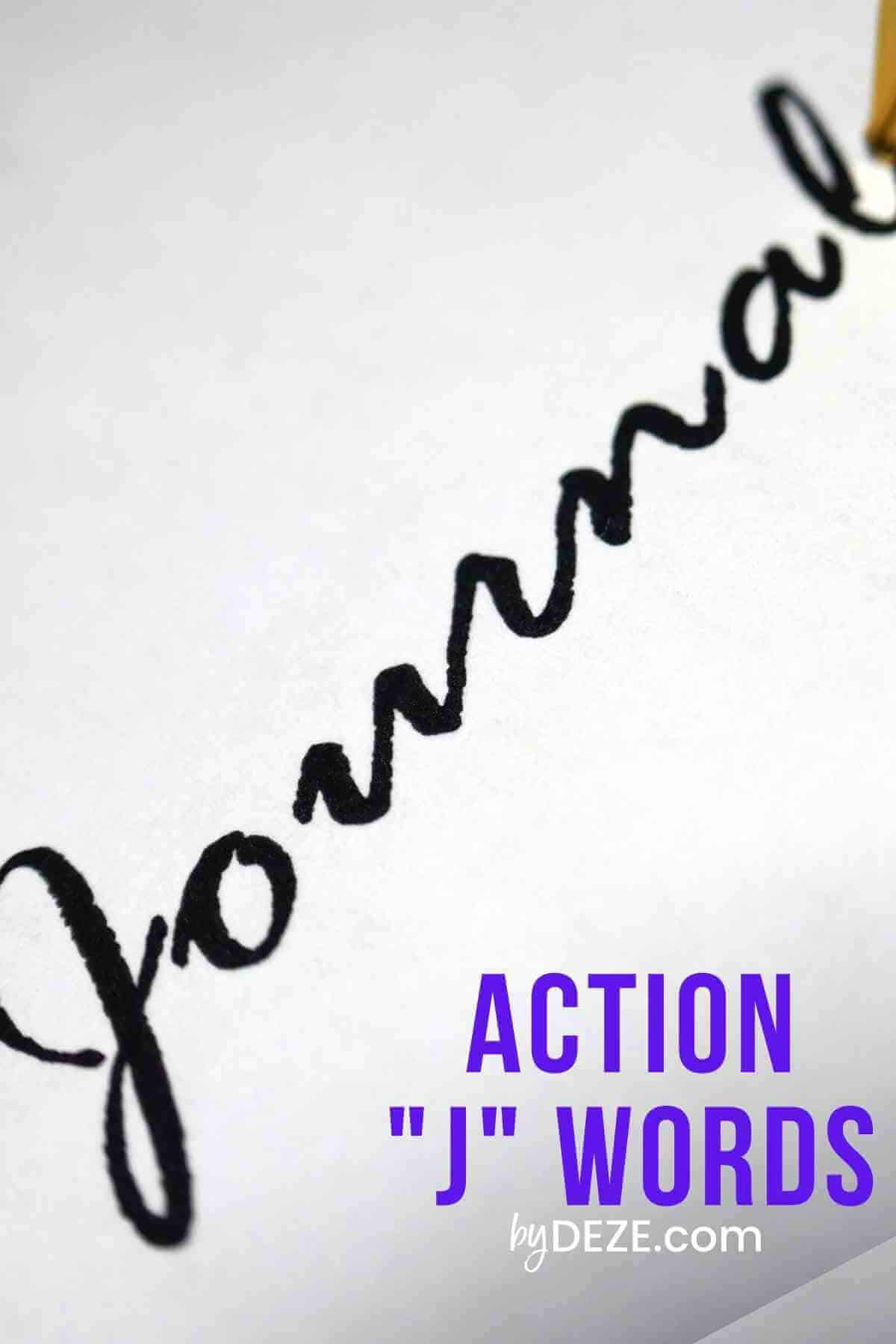 action "j" words