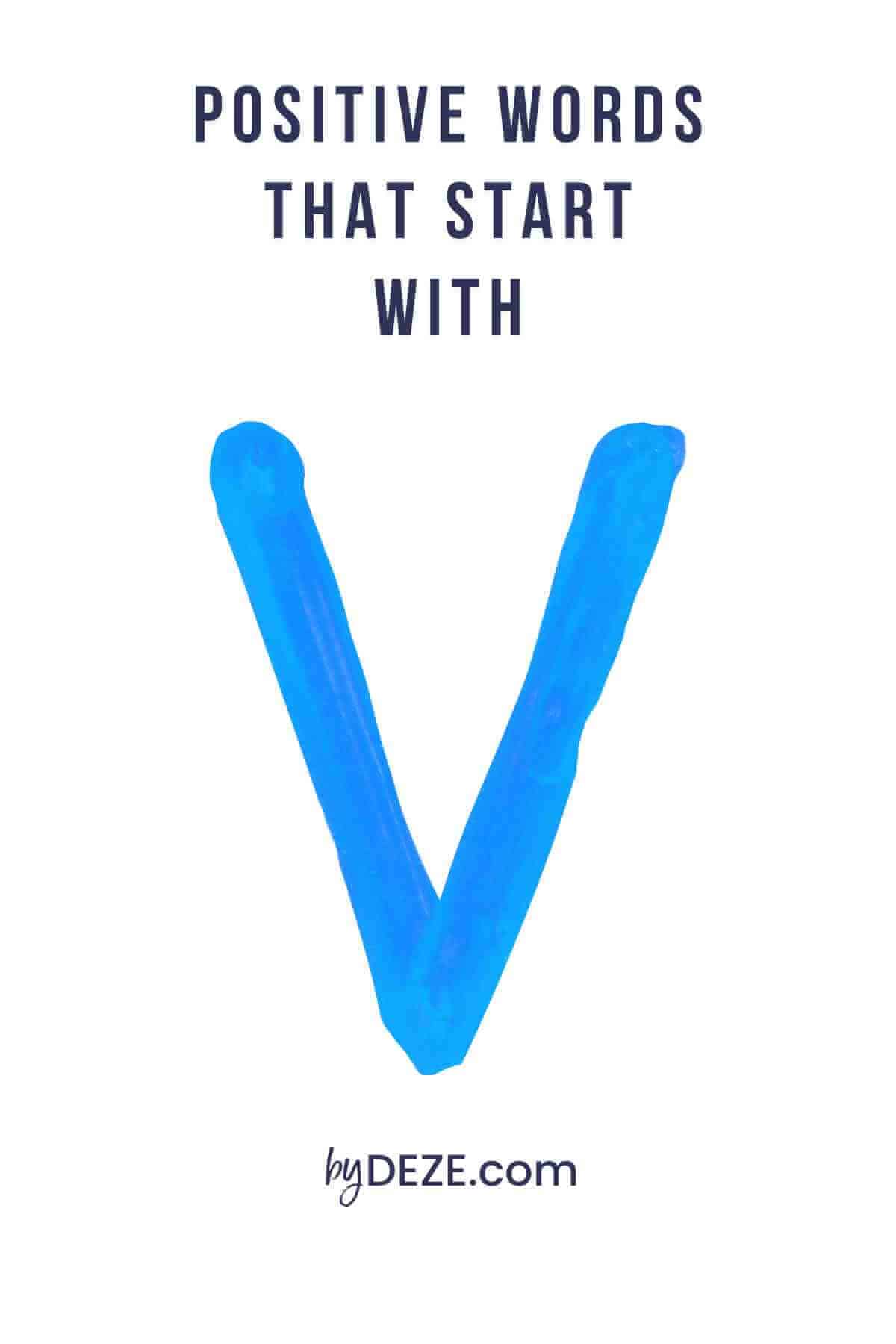 positive words that start with V